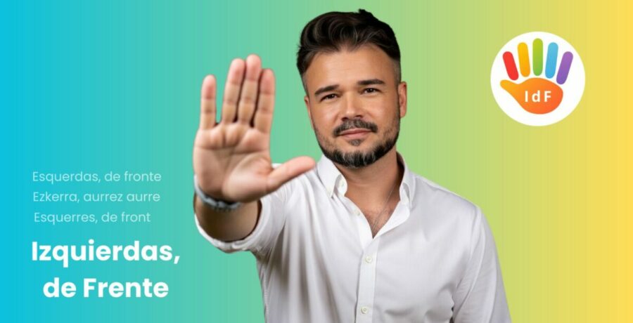 gabriel rufian liderara izquierdas de frente idf coalicion para generales entre podemos bildu bng erc iu y sumar